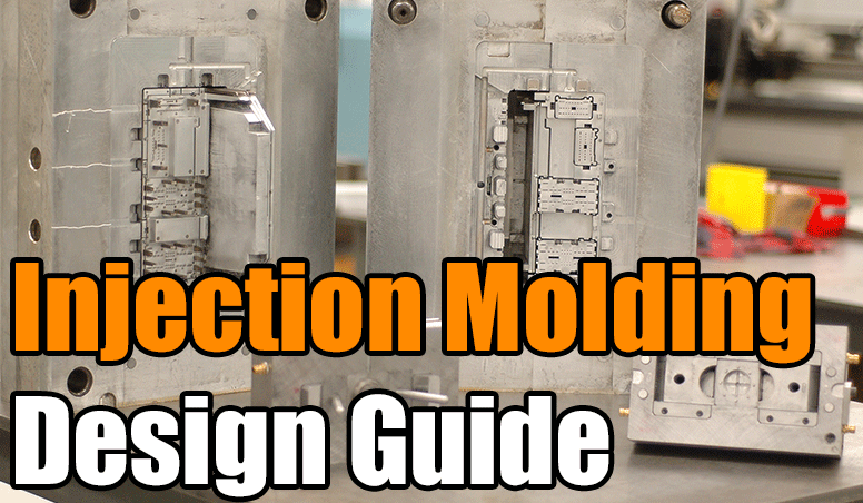 Injection Moulding Design Guide - Design Talk
