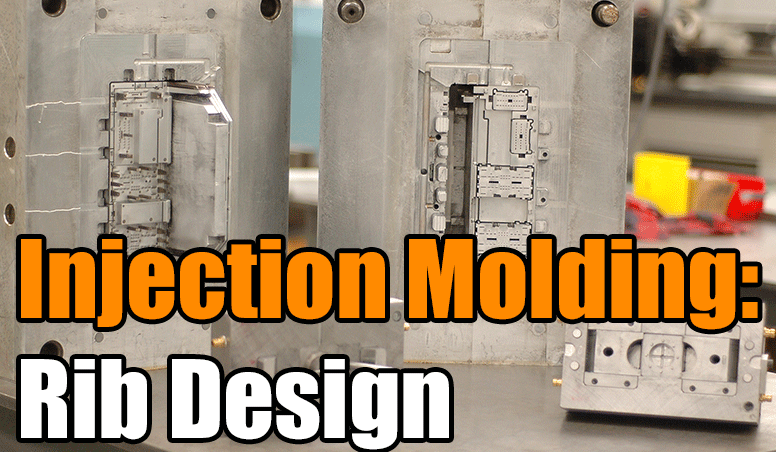 Injection Molding: Rib Design - 3 Space